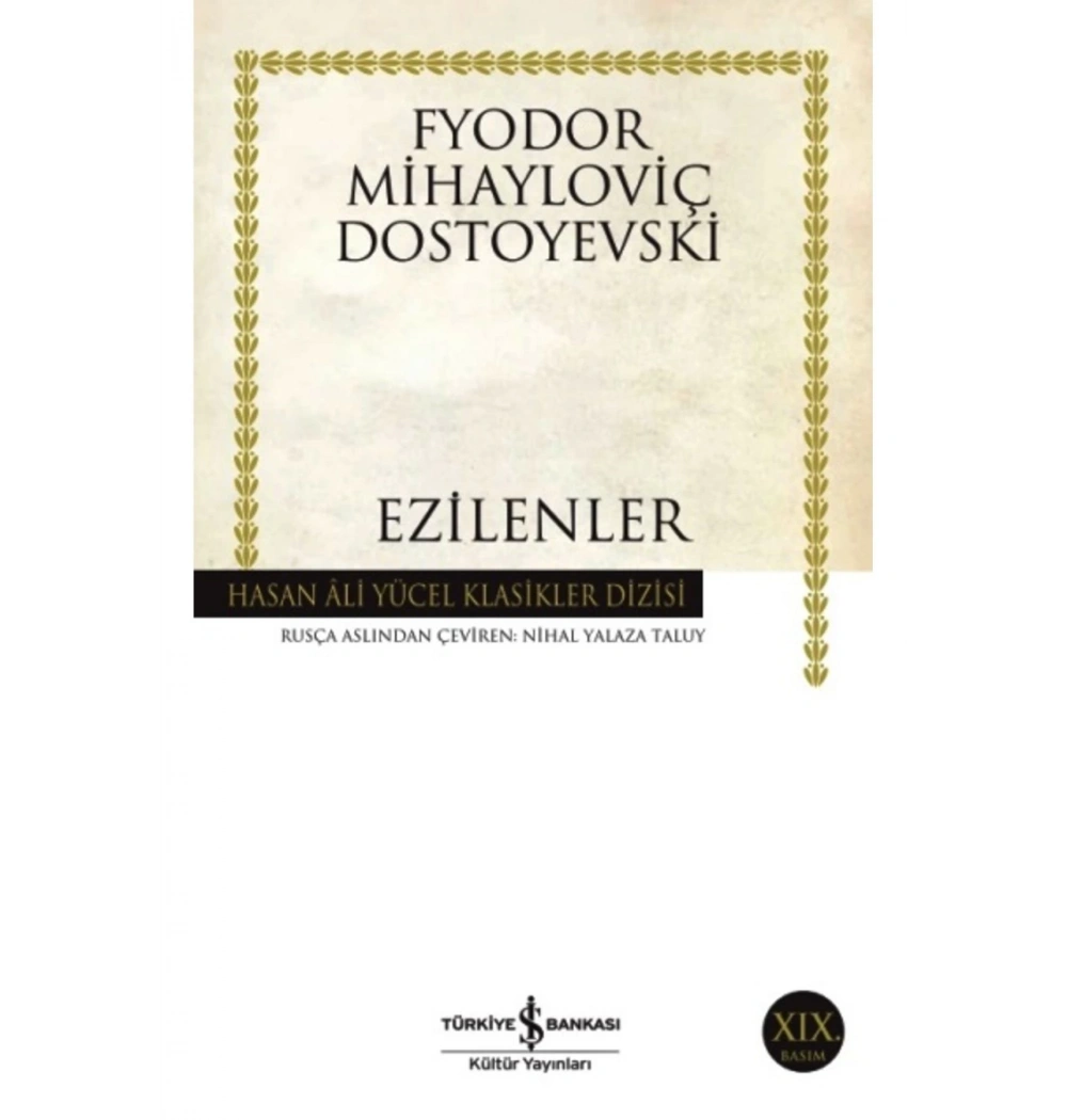 Ezilenler  Dostoyevski  İş Bankası