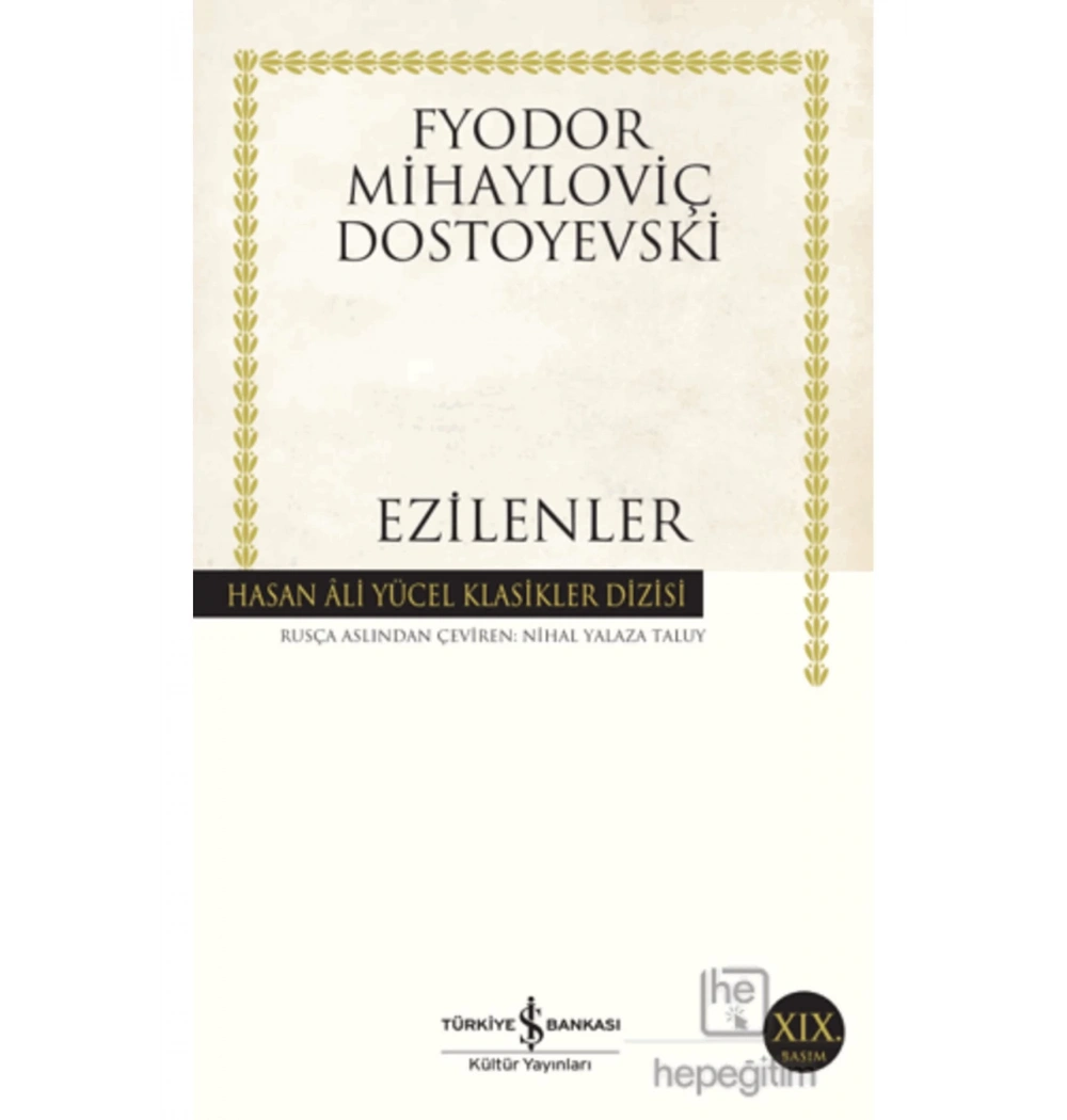 Ezilenler  Dostoyevski  İş Bankası