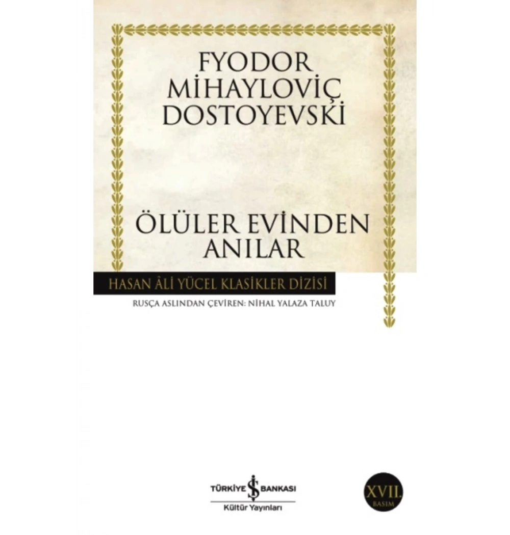 Ölüler Evinden Anılar   Dostoyevski    İş Bankası