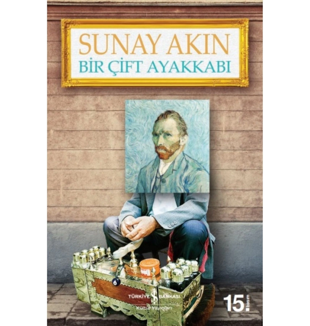 Bir Çift Ayakkabı / Sunay Akın   İş Bankası