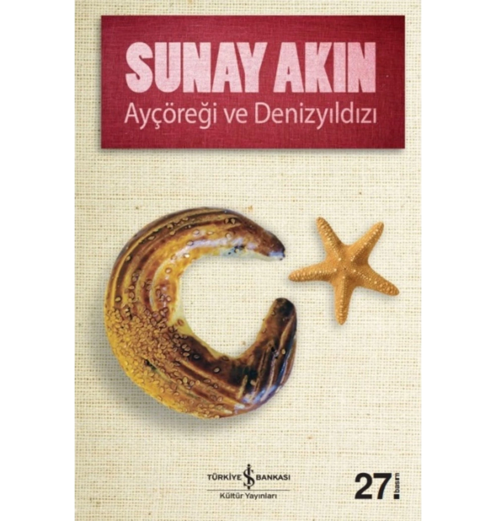 Ayçöreği Ve Denizyıldızı     S.Akın    İş Bankası