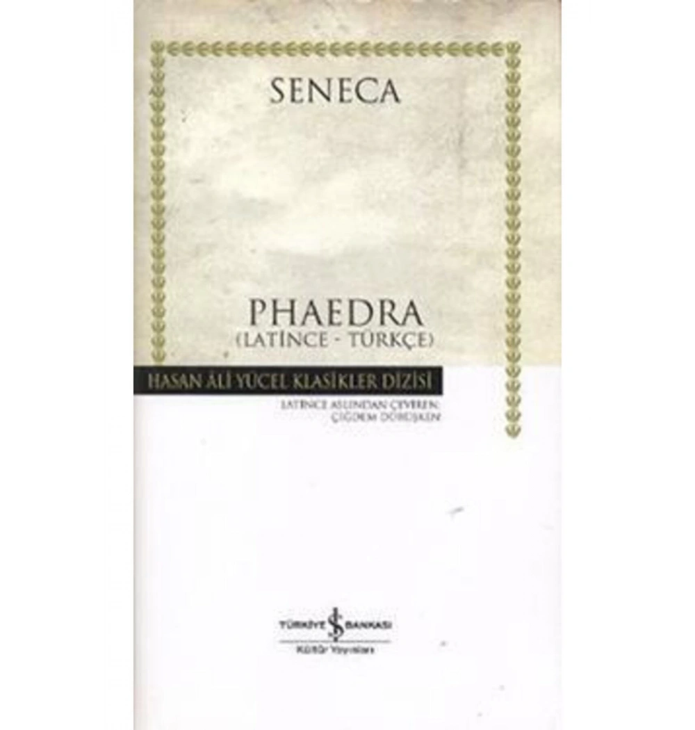 Phaedra-Latince Türkçe-İş Bankası Kültür Yay.