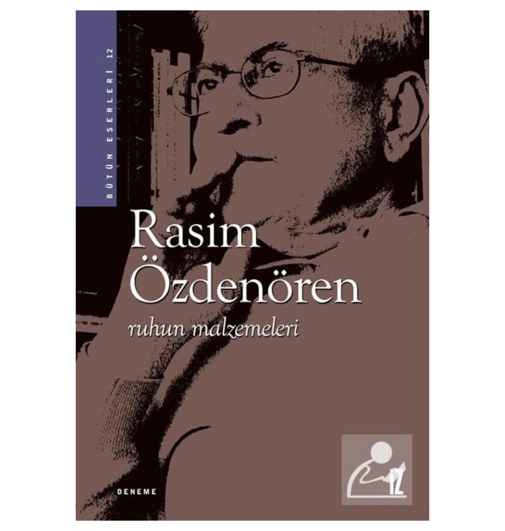 Ruhun Malzemeleri. R.Özdenören   İz Yayıncılık