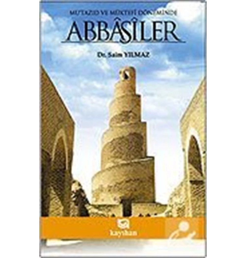 Abbasiler. Saim Yılmaz  Kayıhan