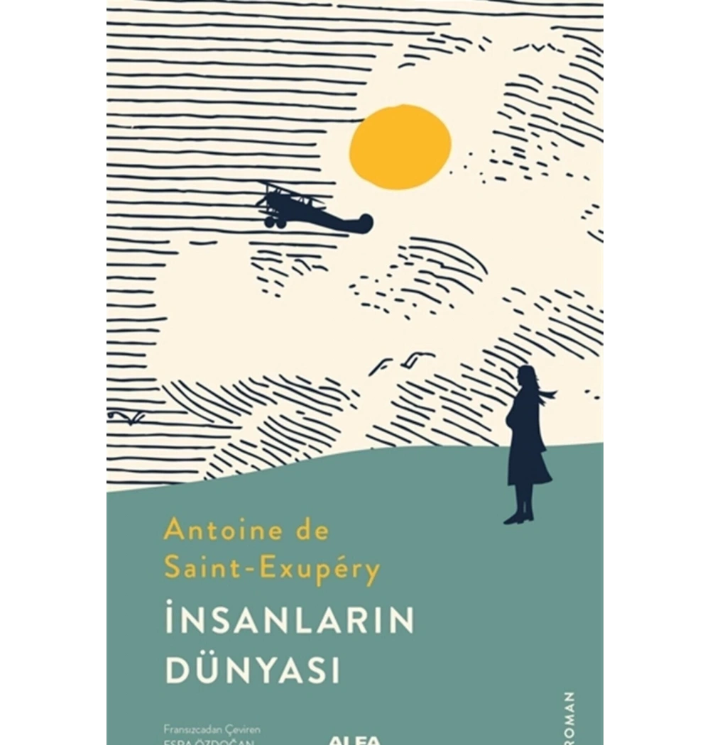 İnsanlarin Dünyasi Antoi̇Nede Sai̇Nt Alfa Basım