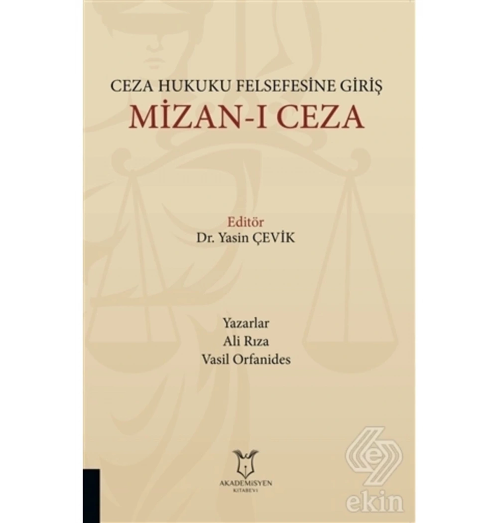 Ceza Hukuku Felsefesine Giriş Mizanı Ceza Dr.Yasin Çevik