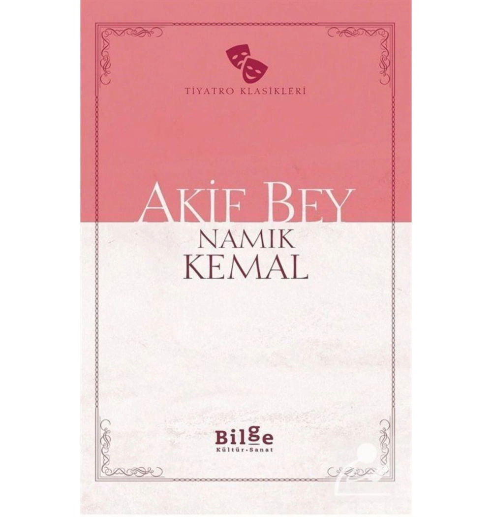 Akif Bey Namık Kemal Bilge Kültür