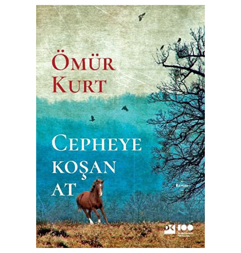 Cepheye Koşan At  Ömür Kurt  Doğan Yayın