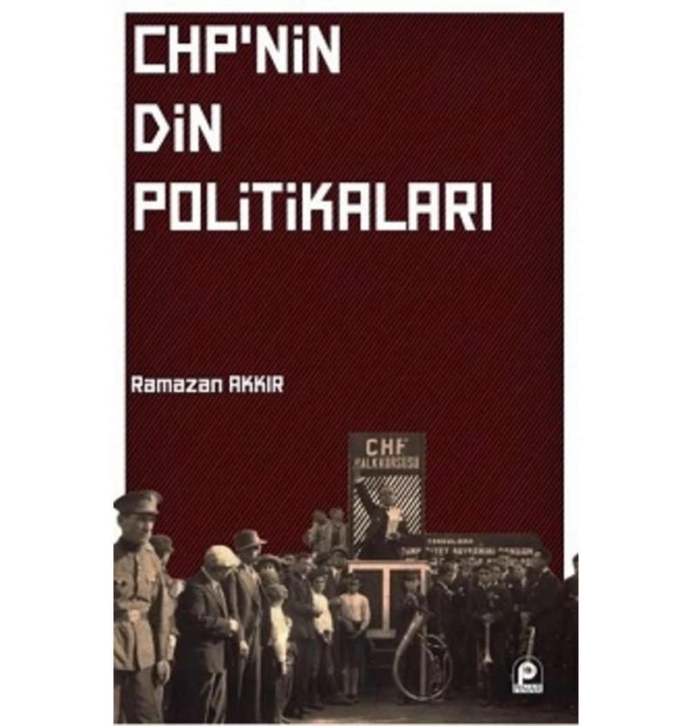Chp Nin Din Politikalari Ramazan Akkir Pinar