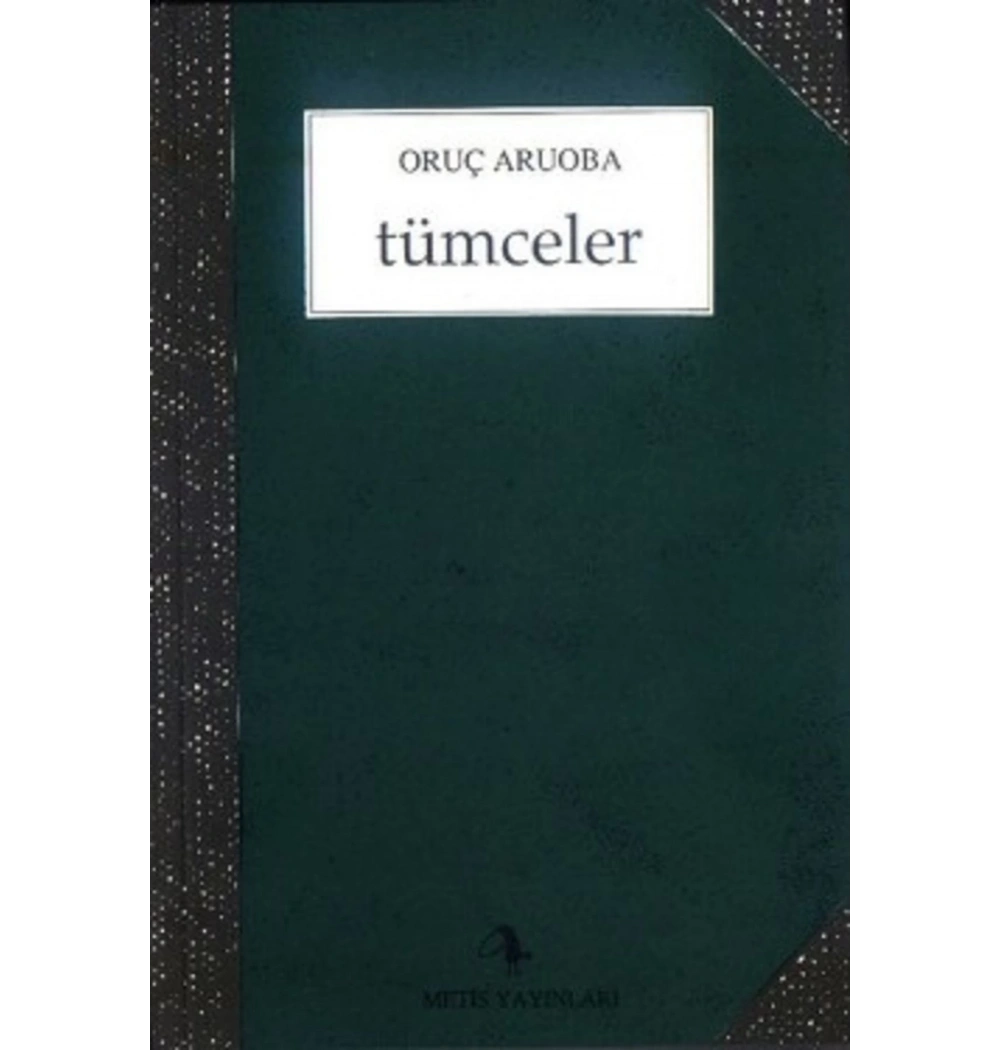Tümceler /Oruç Aruoba   Metis Yay.