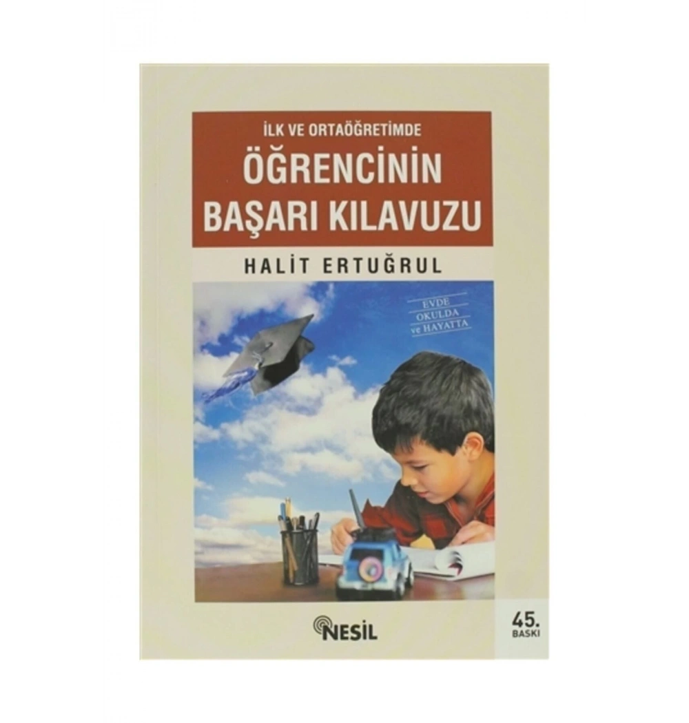 İlk Ve Ortaöğretimde Öğrencinin Başarı Klavuzu - Nesil