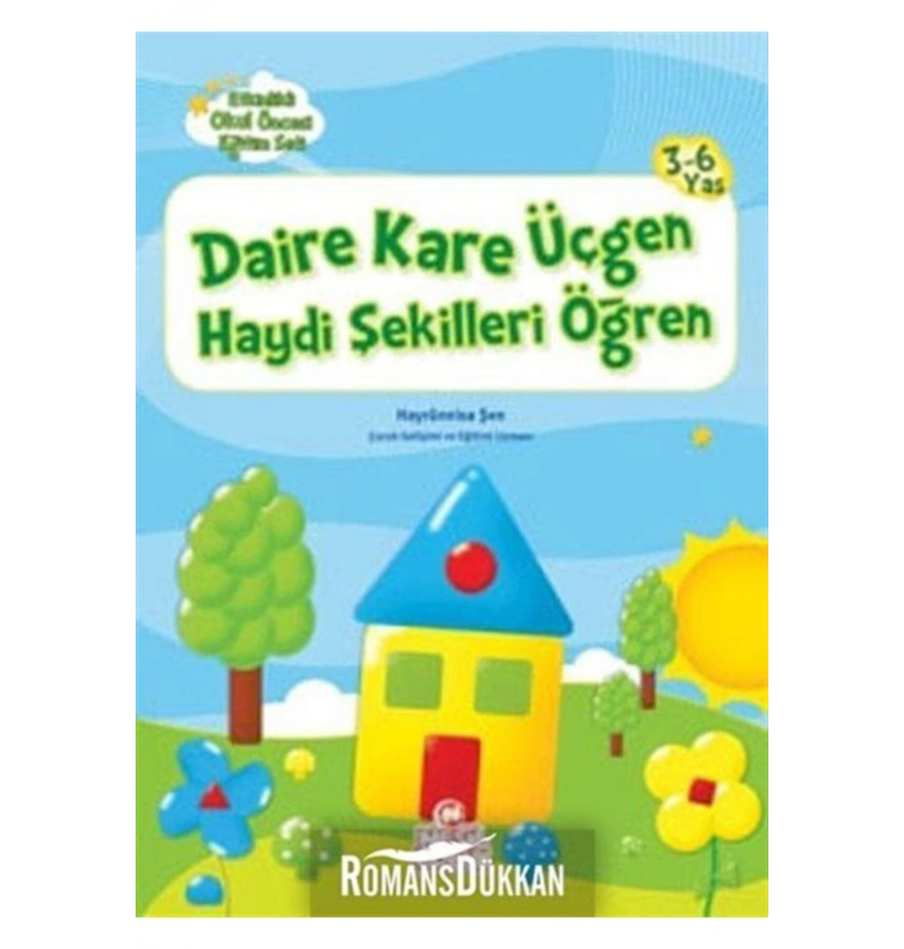 Daire Kare Üçgen - 3-6 Yaş Etkinlikli Okul Öncesi Eğitim