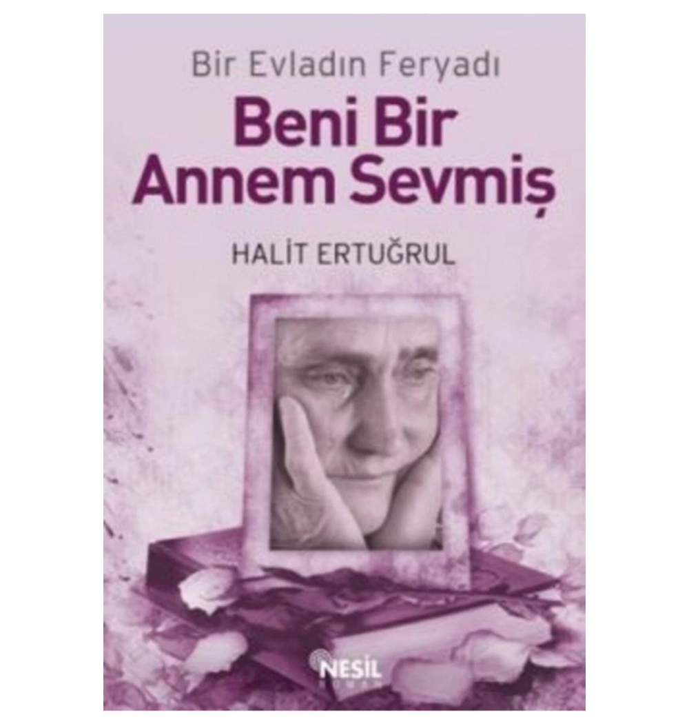 Beni Bir Annem Sevmiş Halit Ertuğrul - Nesil