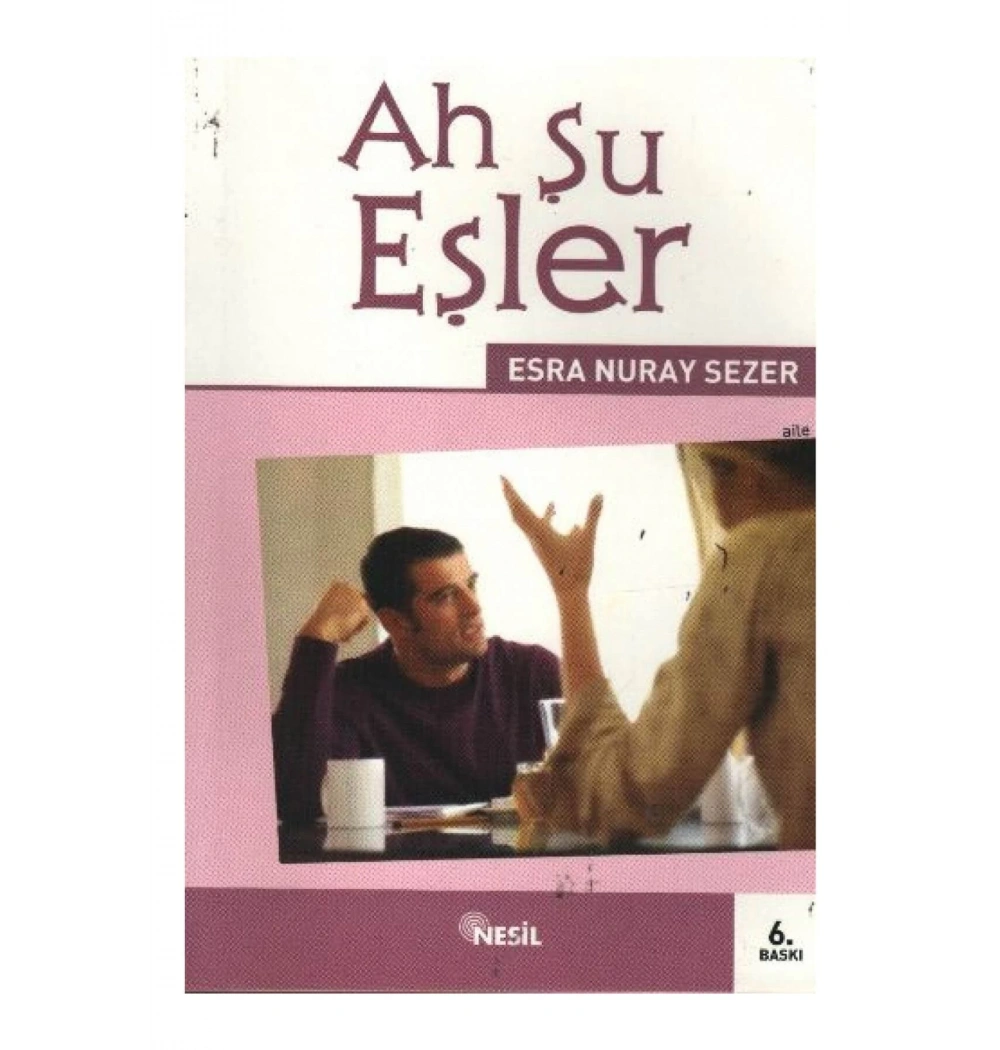 Ah Şu Eşler - Nesil Yayınları
