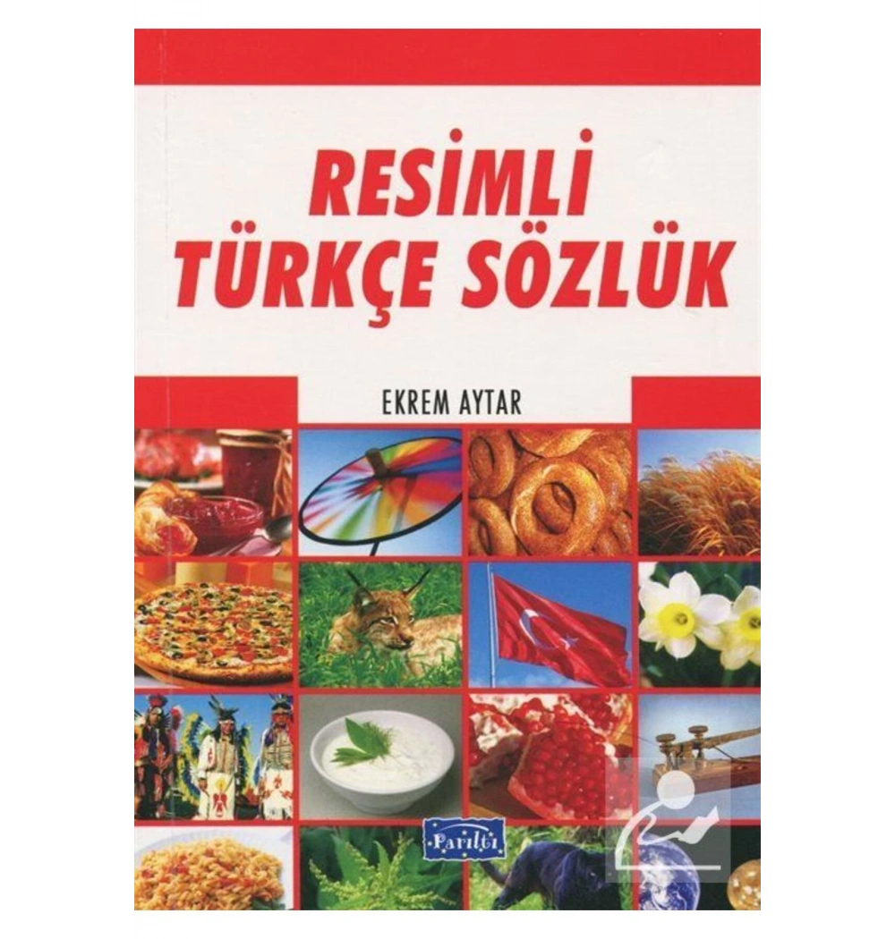 Resimli Türkçe Sözlük ( Karton ) / Ekrem Aytar Yayincilik Parıltı