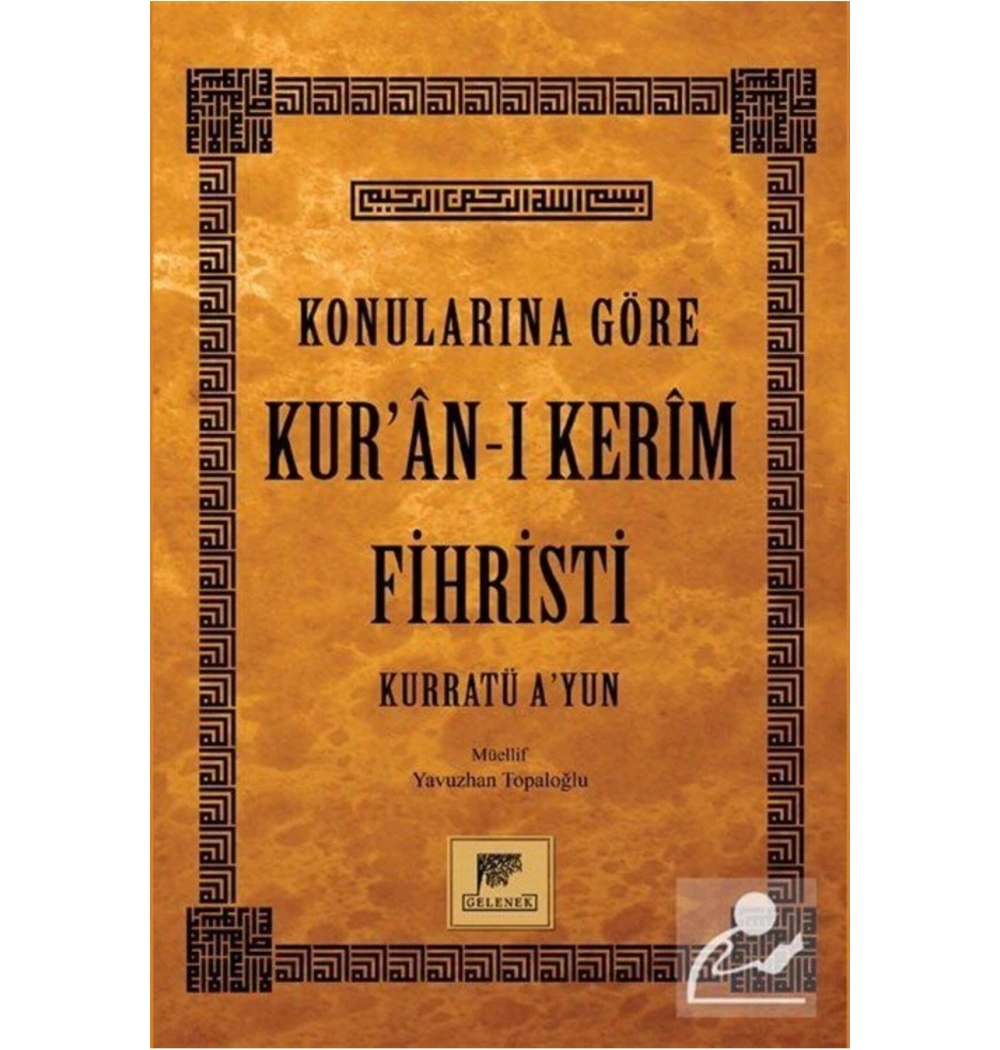 Konularına Göre Kuranı Kerim Fihristi Yavuzhan Topaloğlu Gelenek