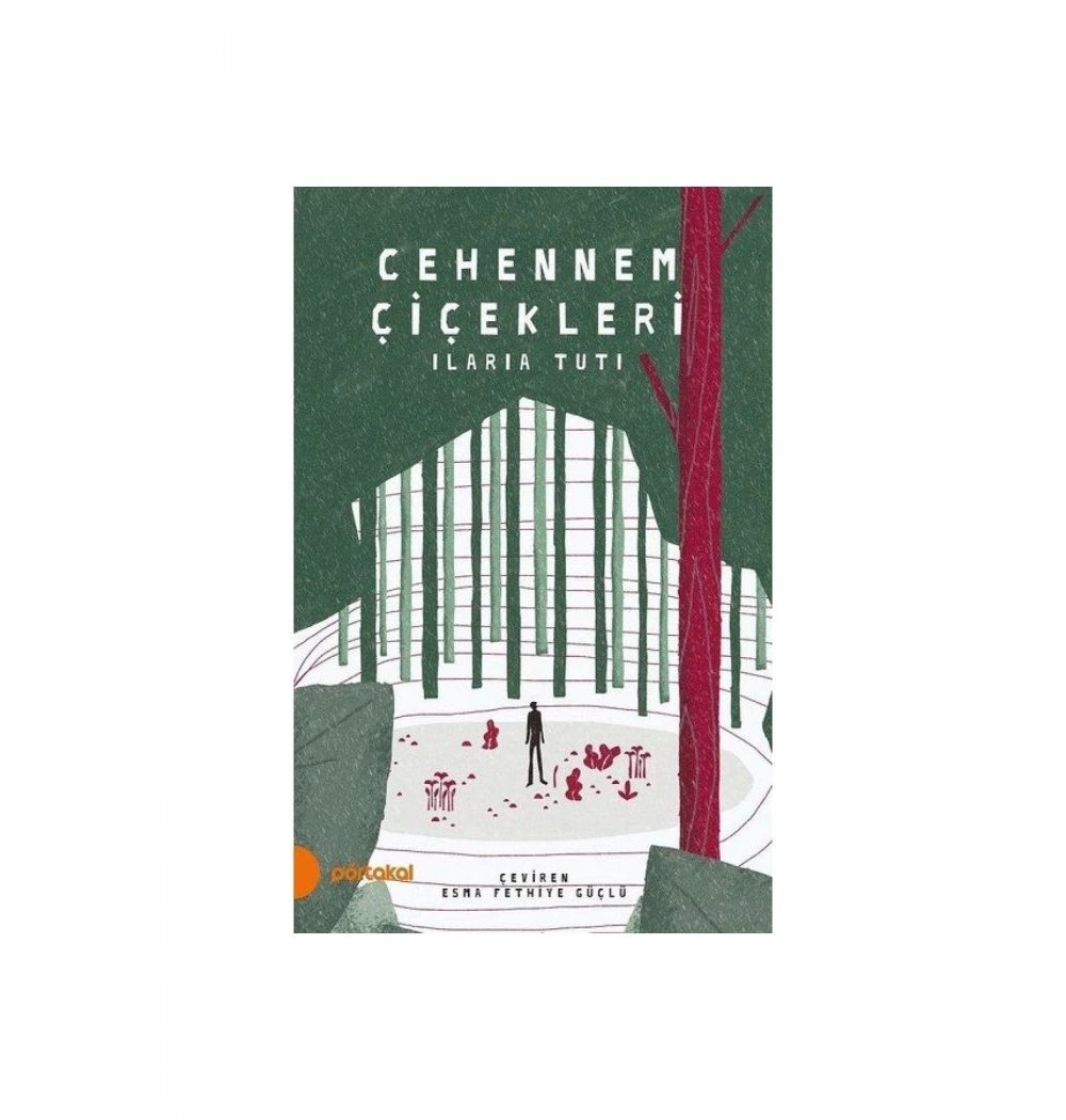 Cehennem Çiçekleri Ilaria Tuti Portakal
