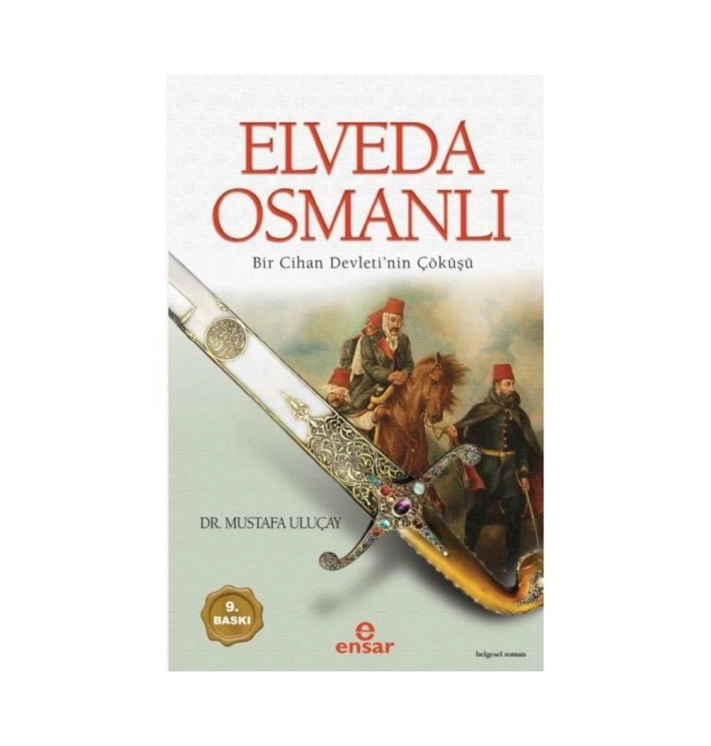 Elveda Osmanlı Dr.Mustafa Uluçay    Ensar