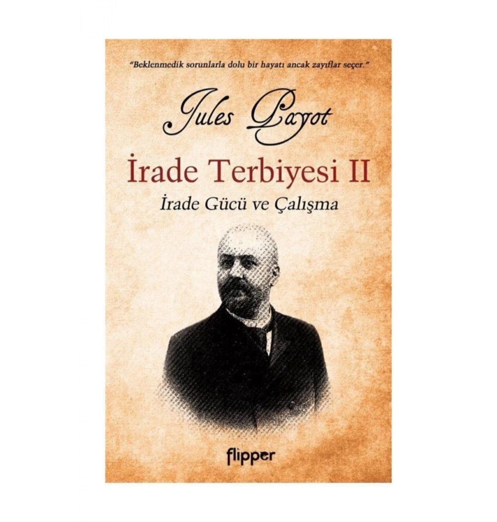 İrade Terbiyesi 2 İrade Gücü Ve Çalışma    Jules Fayot    Flipper