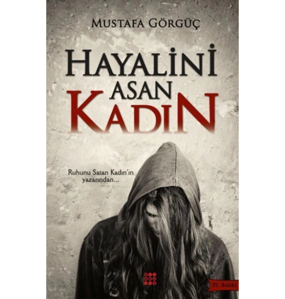Hayalini Asan Kadın Mustafa Görgüç Dokuz Yayın