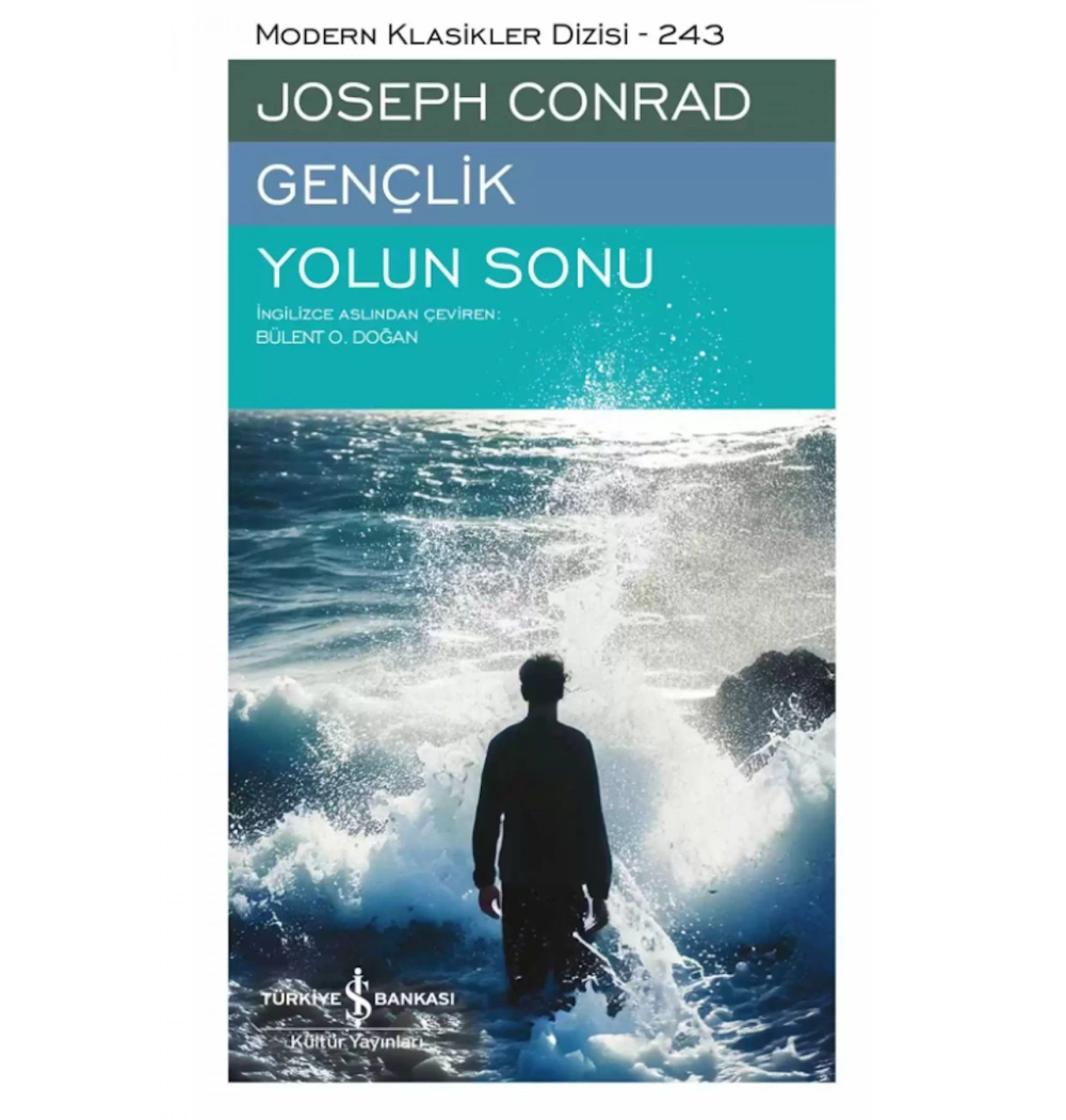 Gençlik Yolun Sonu Joseph Conrad İş Bankası