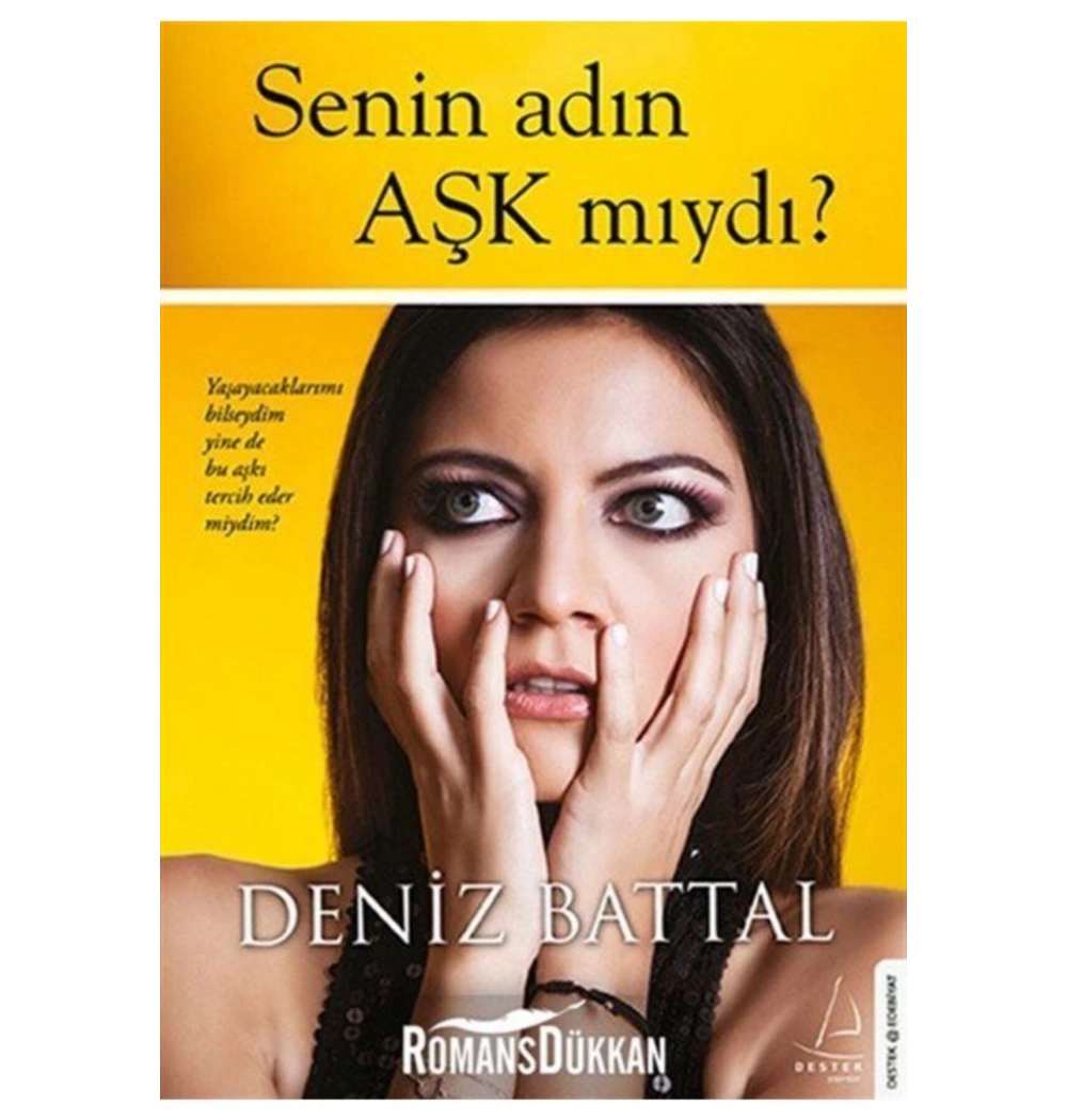 Senin Adın Aşkmıydı Deniz Battal Destek Yayın