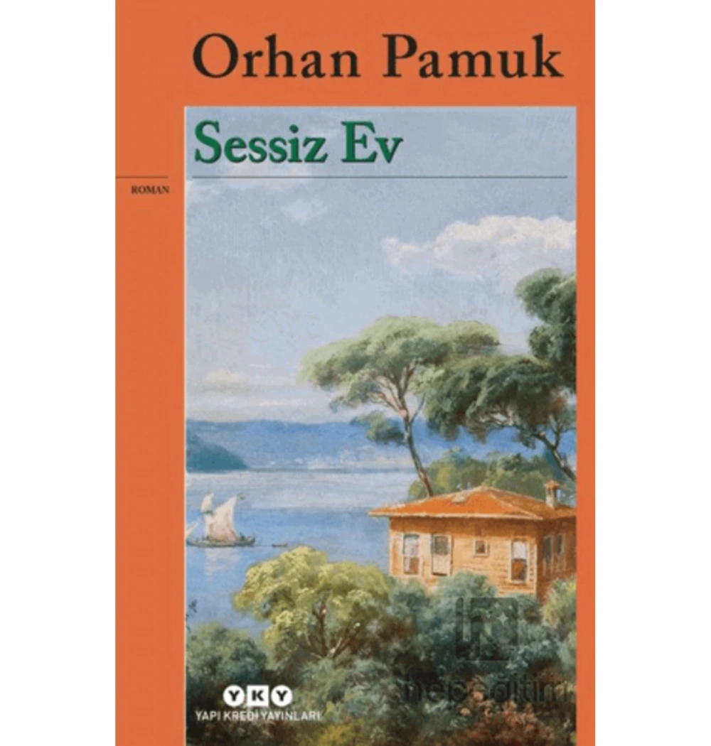 Sessiz Ev Orhan Pamuk Yapı Kredi