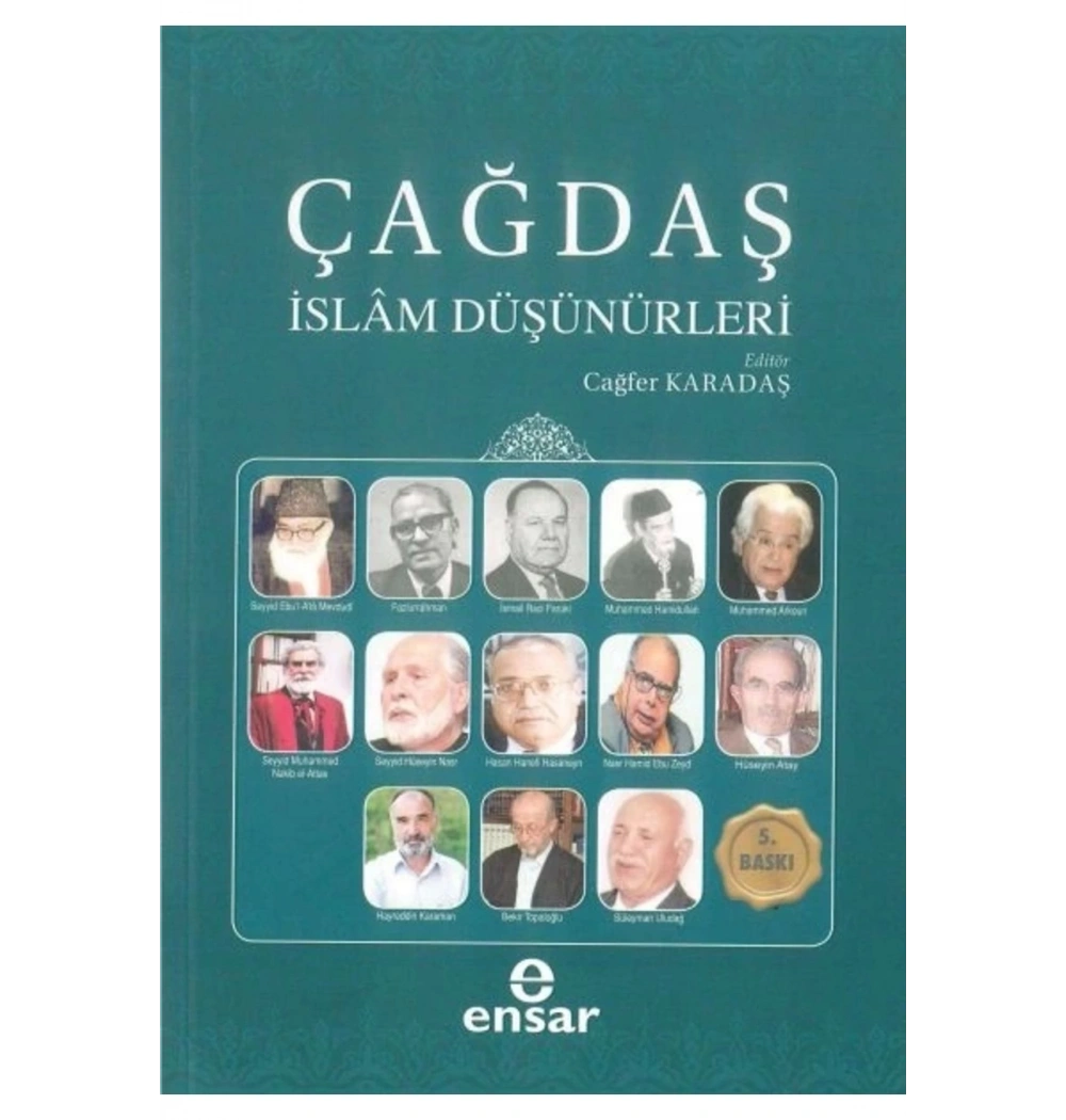 Çağdaş İslam Düşünürleri  Cağfer Karadaş  Ensar Neşriyat
