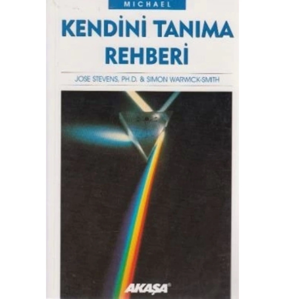 Kendini Tanıma Rehberi Jose Stevens Akaşa