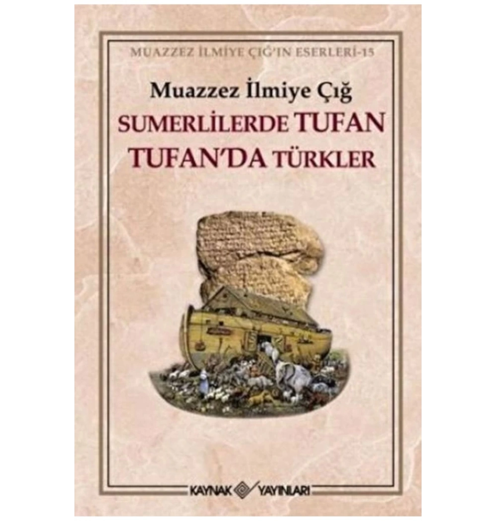 Sümerlilerde Tufan Tufanda Türkler   Kaynak