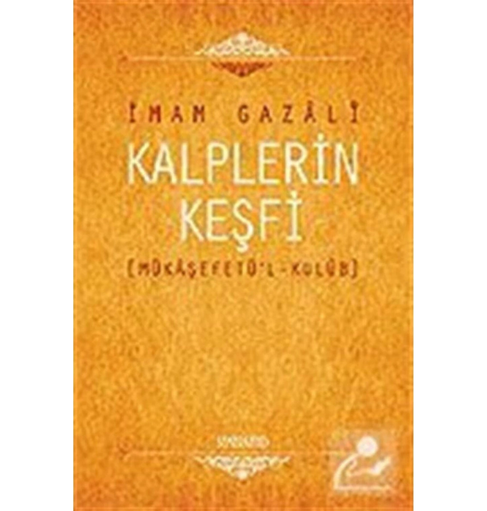 Kalplerin Keşfi Mükaşefetül Kulüp     İmamı Gazali Ciltli  Semerkant