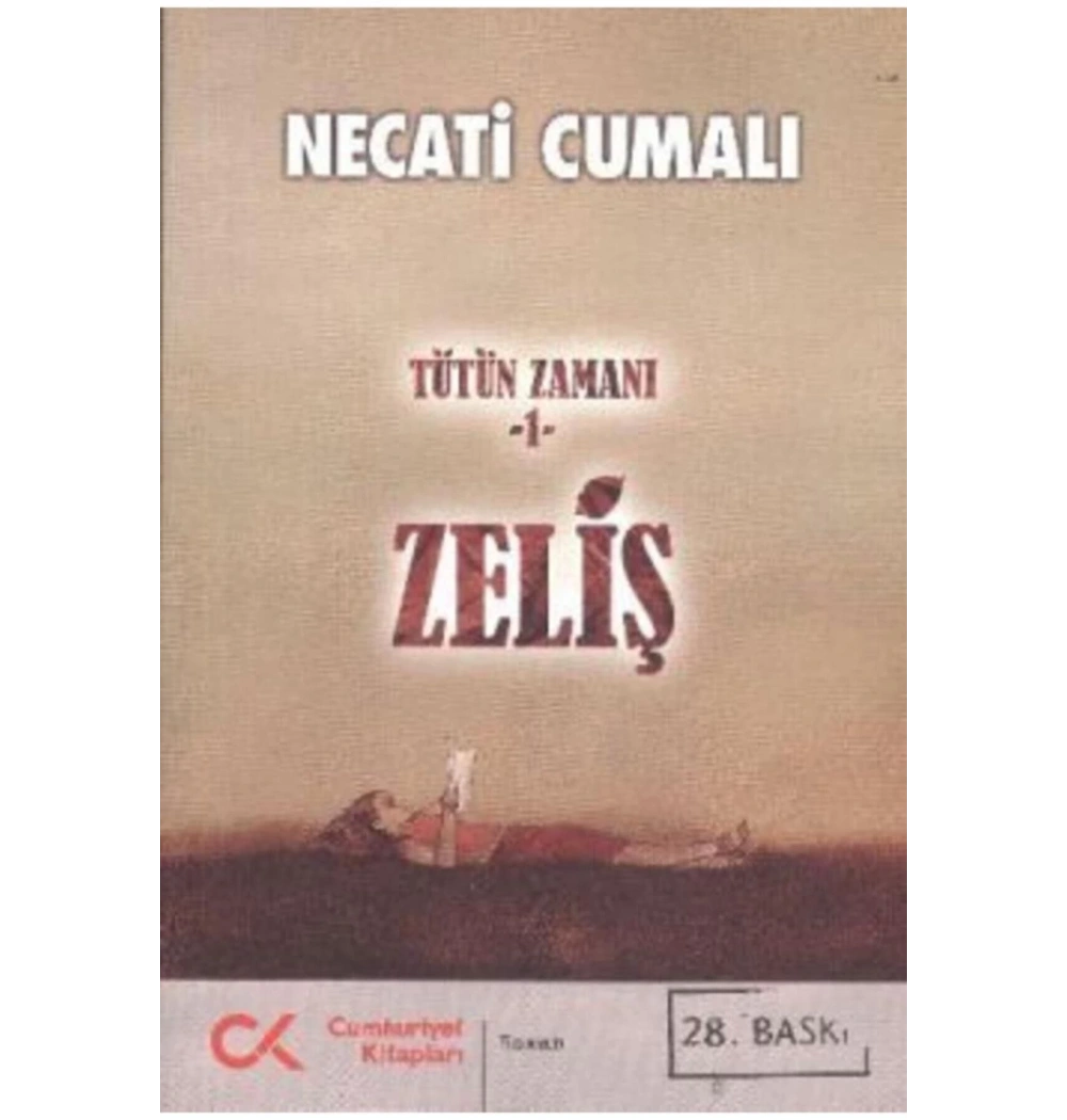 Zeliş  Tütün Zamanı-1  Necati Cumali Cumhuriyet