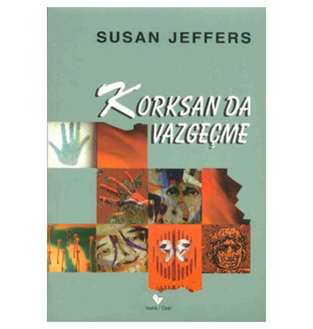 Korksan Da Vazgeçme    S.Jeffers Varlık Yay.