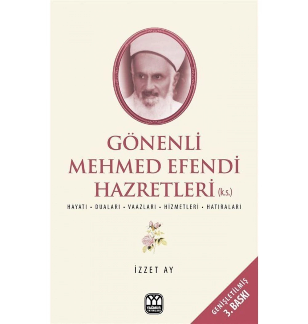 Gönenli Mehmed Efendi Hazretleri İzzet Ay Yağmur Yayın
