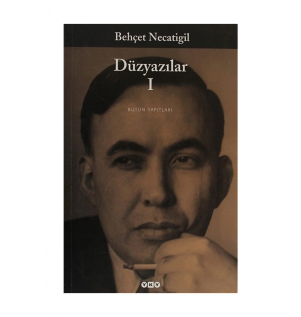 Düzyazılar-1 / Behçet Necatigil Yapı Kredi