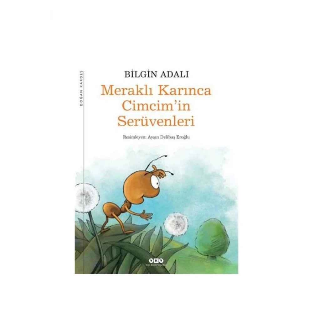 Meraklı Karınca Cimcimin Serüvenleri / Bilgin Adalı   Yapı Kredi