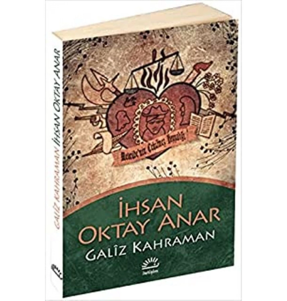 Galiz Kahraman - İhsan Oktay Anar -İletişim