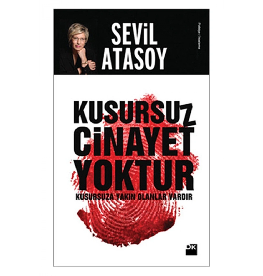 Kusursuz Cinayet Yoktur   Sevil Atasoy  Doğan