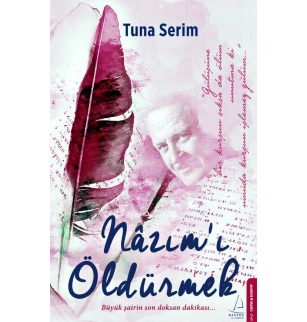 Nazımı Öldürmek Tuna Serim Destek