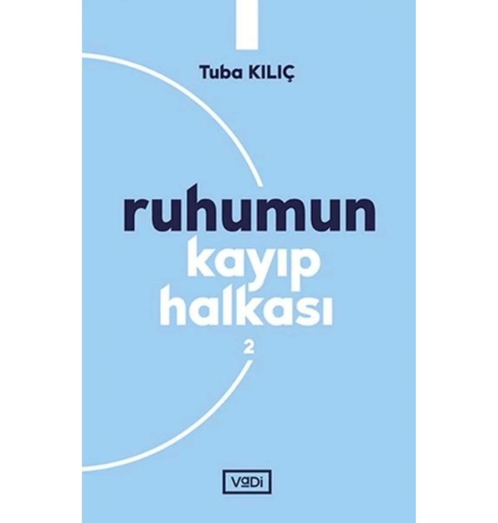 Ruhumun Kayıp Halkası 2 Tuba Kılıç Vadi Yayın