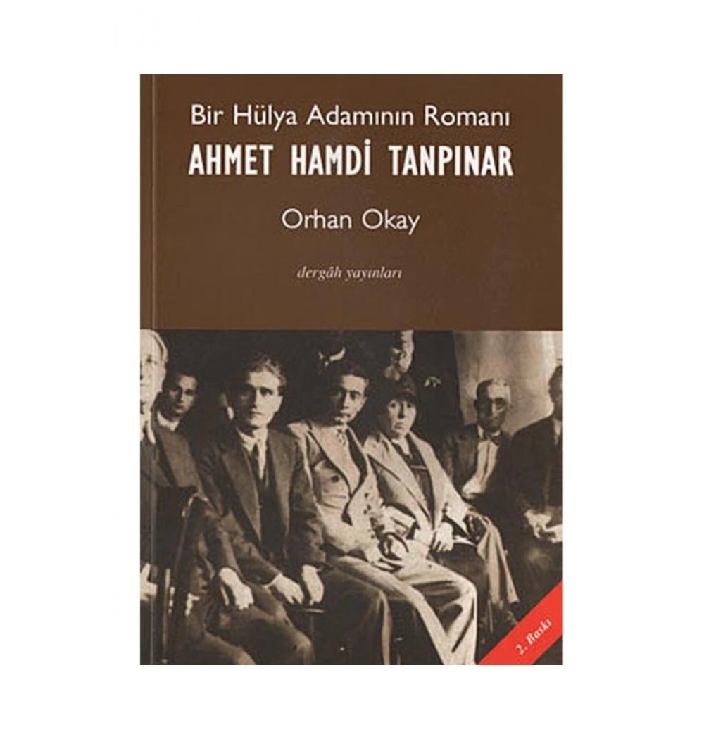 Bir Hülya Adamının Romanı Ahmet Hamdi Tanpınar  Dergah Yayın