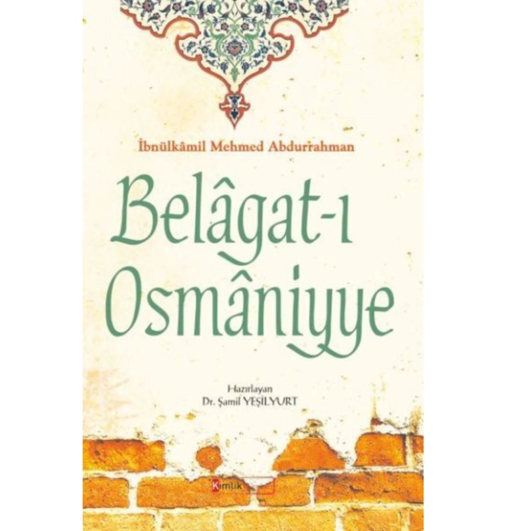 Belagatı Osmaniyye   Şamil Yeşilyurt    Kimlik