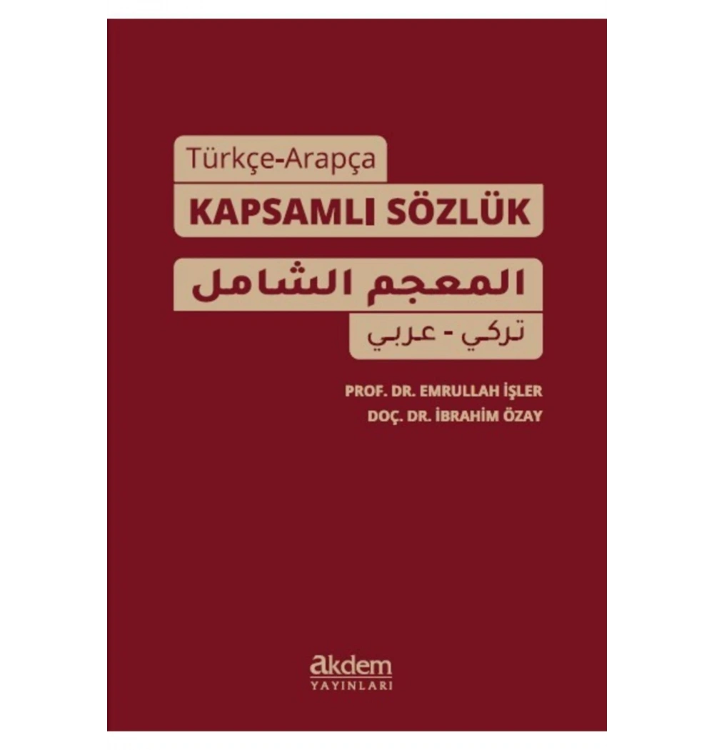 Türkçe Arapça Kapsamlı Sözlük Emrullah İşler Akdem