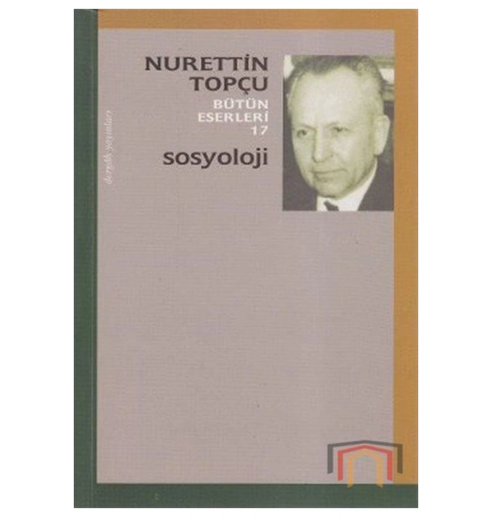 Sosyoloji  Nurettin Topçu   Dergah