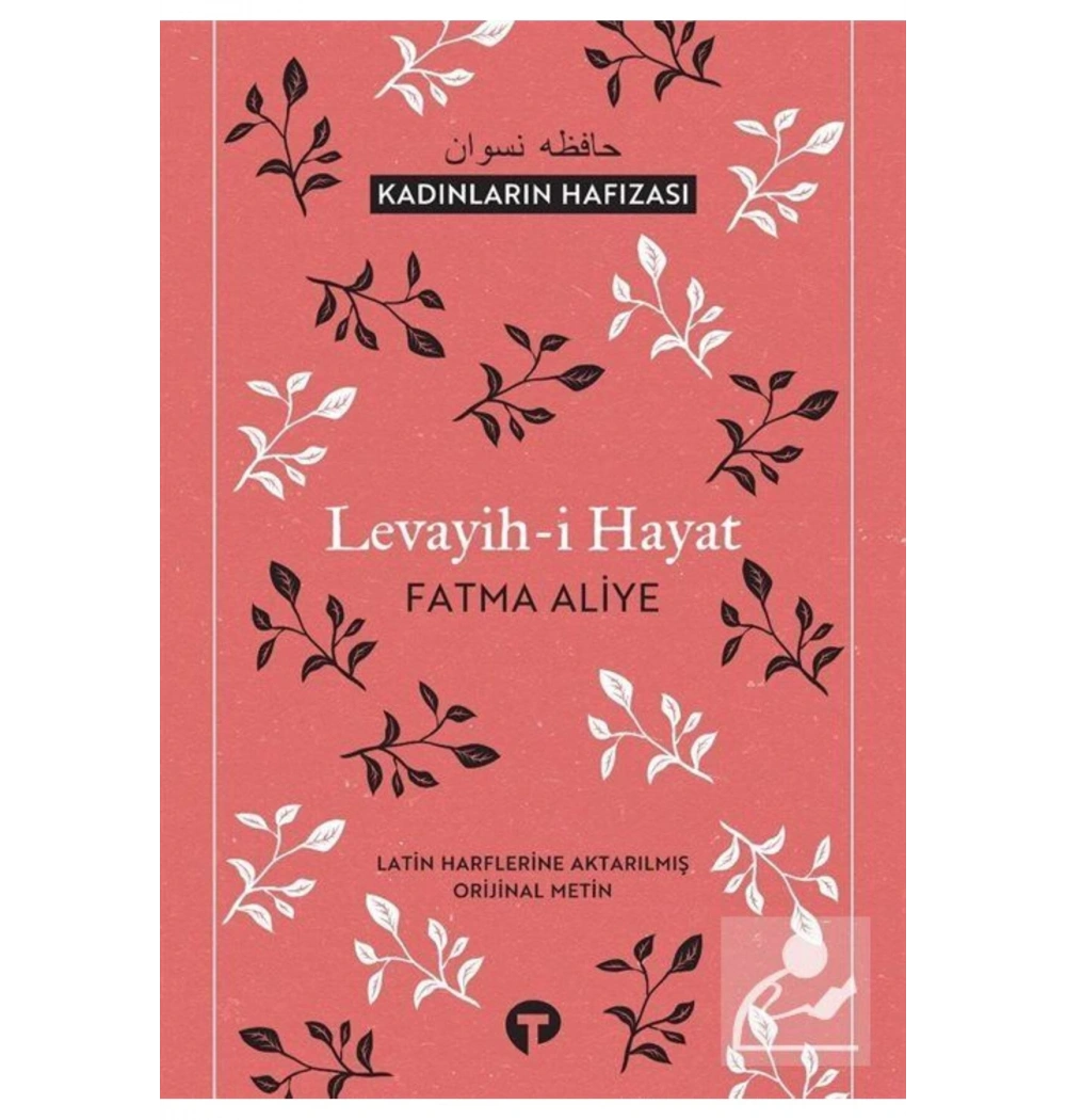Levayihi Hayat   Fatma Aliye Topuz     Turkuvaz