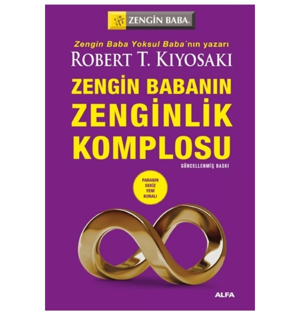 Zengi̇N Babanin Zengi̇Nli̇K Komplosu Robert T.Kiyosaki Alfa