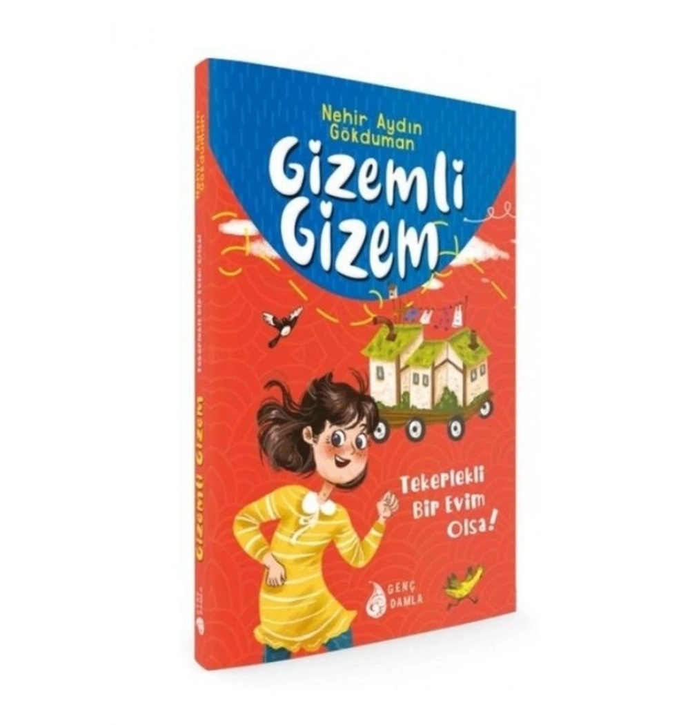 Gizemli Gizem Tekerlekli Bir Evim Olsa Damla  Yayın