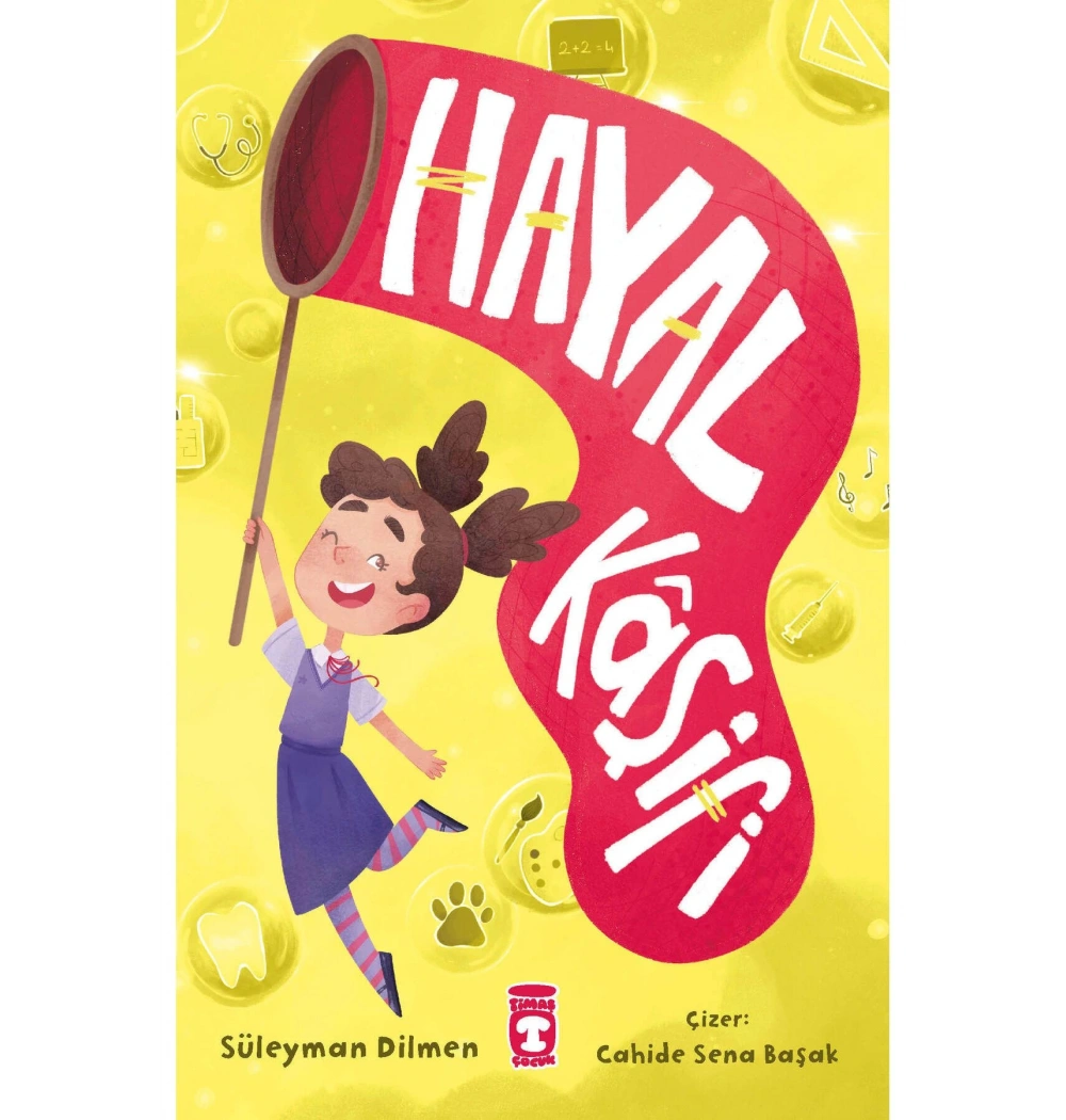 Hayal Kaşifi Süleyman Dilmen Timaş Çocuk