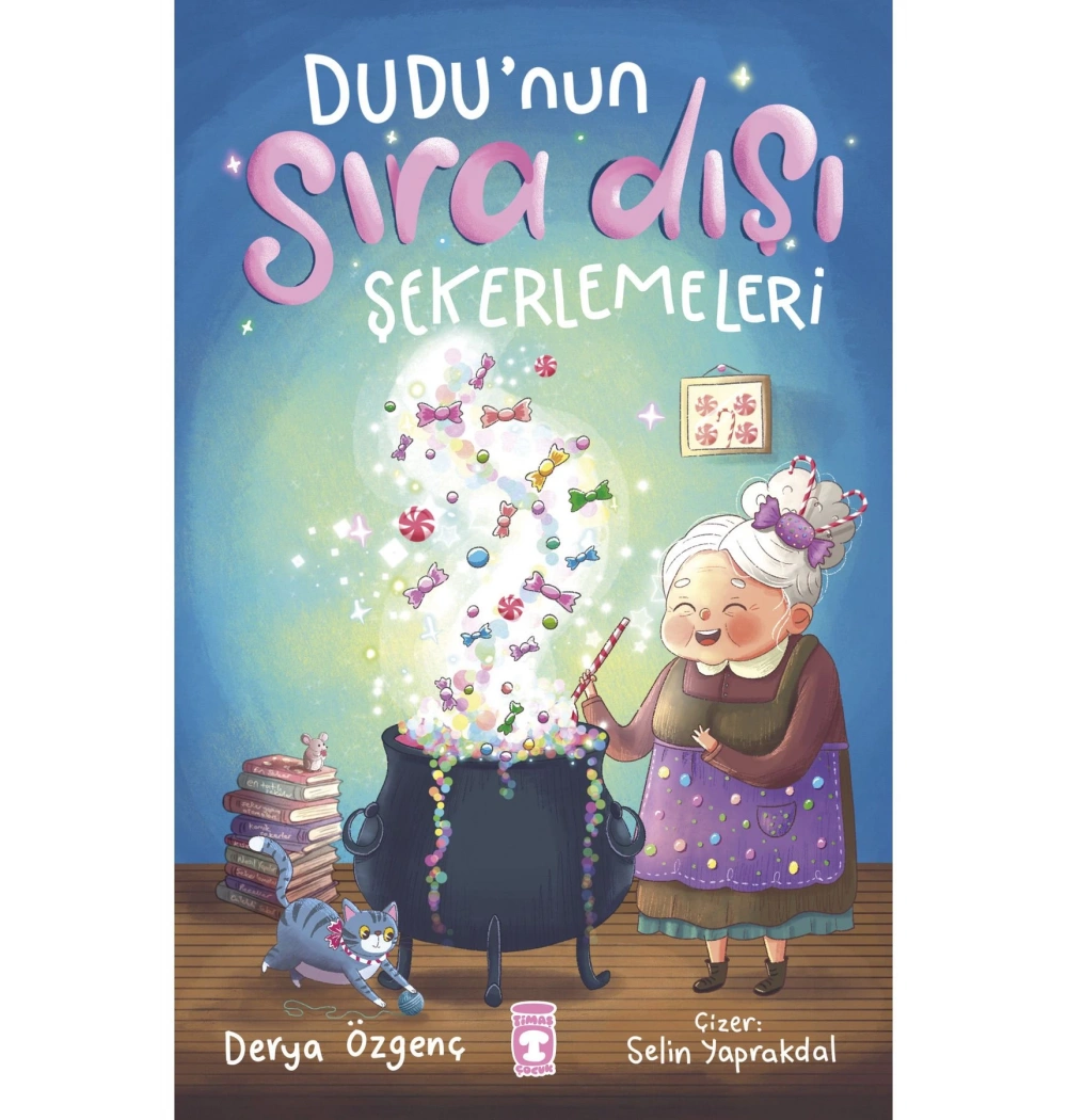 Dudunun Sıradışı Şekerlemeleri Derya Özgenç Timaş Çocuk