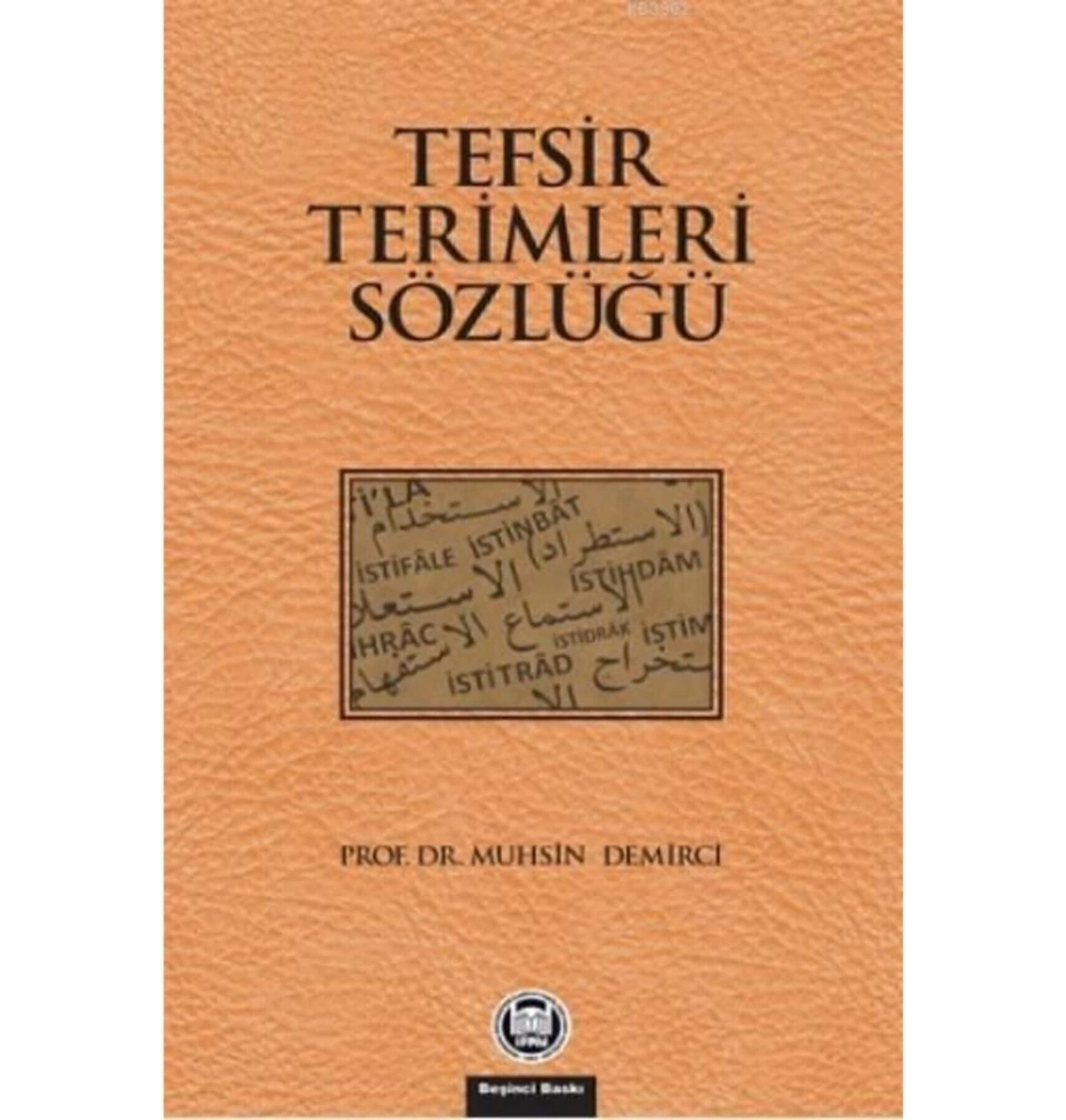 Tefsir Terimleri Sözlüğü-Muhsin Demirci-İfav